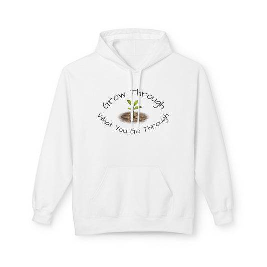 Hoodie — "Grow Through What You Go Through" Seedling Inspirational Pullover